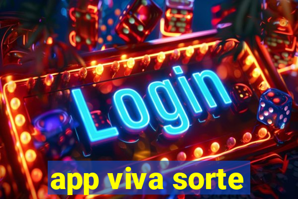 app viva sorte